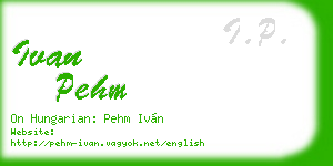 ivan pehm business card